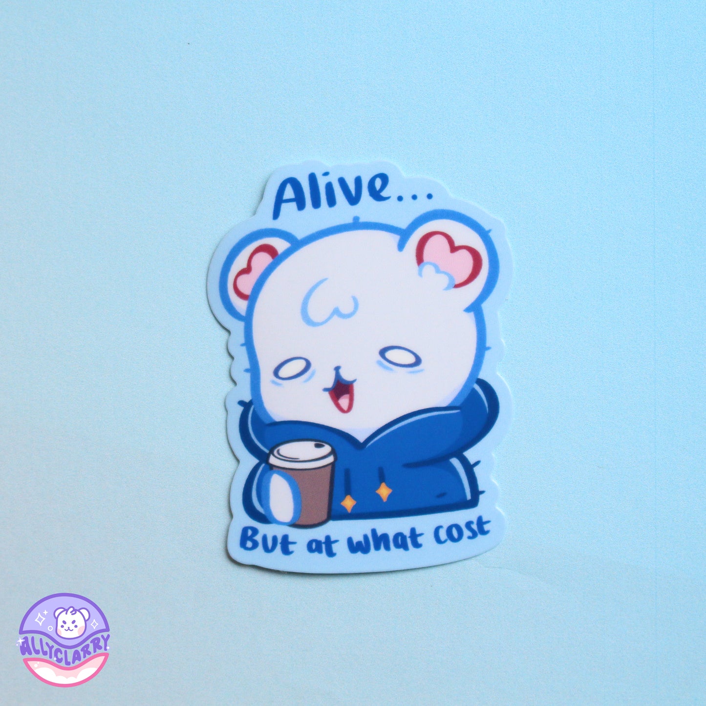 Alive but at what cost vinyl sticker