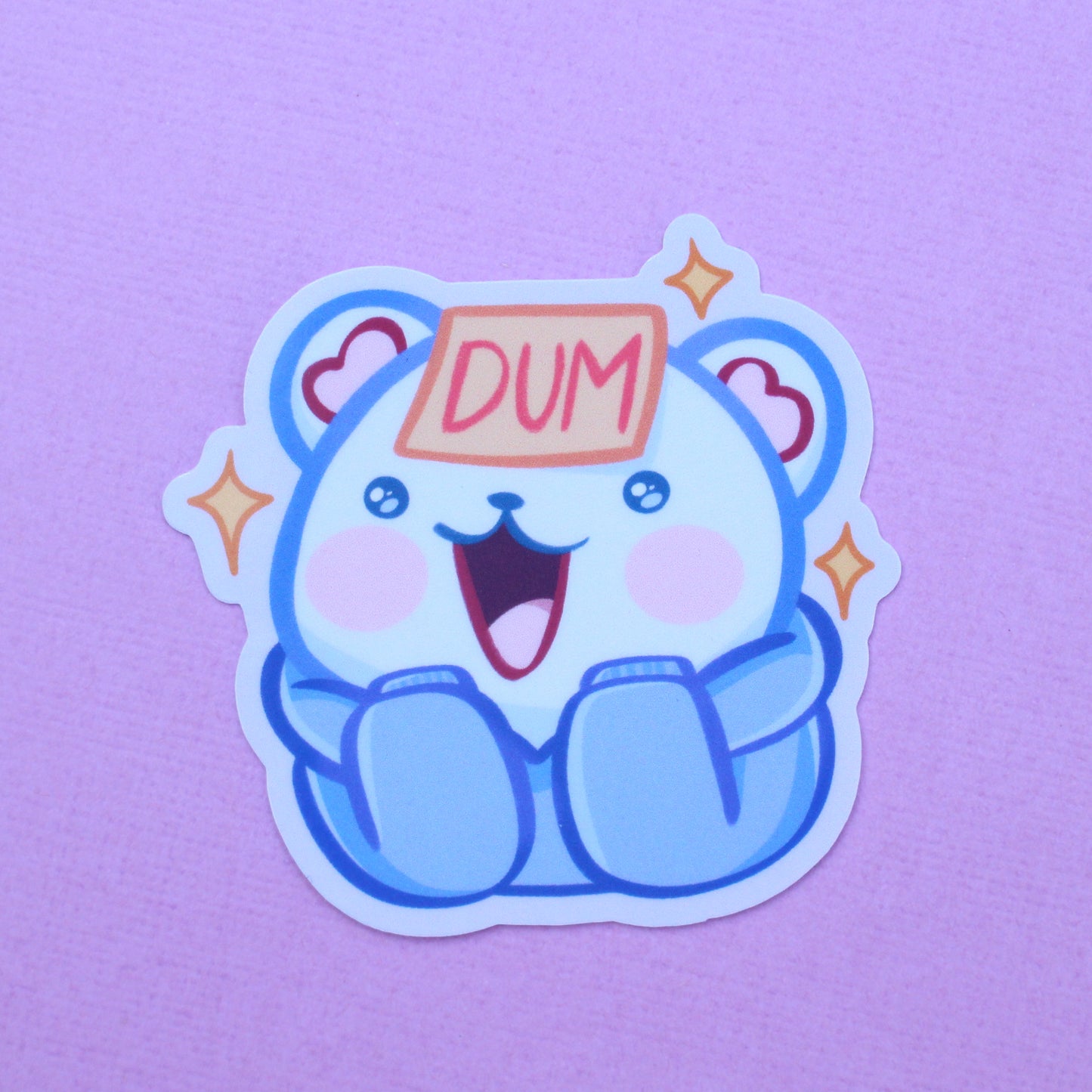 “Dum” Chonkybear vinyl sticker